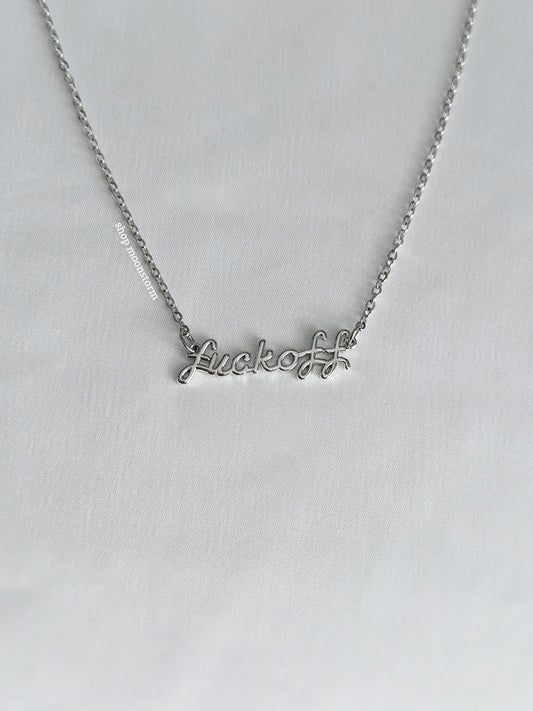 Silver Fuck Off Necklace